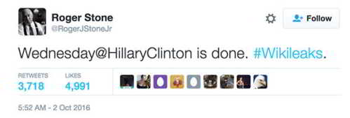 Roger Stone a dit "Mercredi, Hillary Clinton est finie" sur Twitter